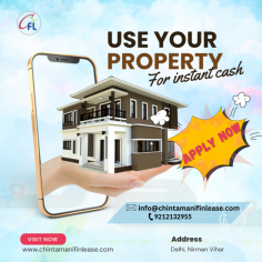 Unlock the hidden value of your property and get instant cash. Perfect for managing unexpected expenses or funding new ventures. Enjoy quick approval and minimal hassle with Chintamani Finlease. Turn your home equity into immediate funds today!