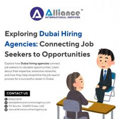 Explore how Dubai hiring agencies connect job seekers to valuable opportunities. Learn about their expertise, extensive networks, and how they help streamline the job search process for a successful career in Dubai.