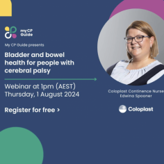 Webinar Bladder and Bowel Health for people with CP | Cerebral Palsy Resources | My CP Guide

My CP Guide presents an insightful webinar led by Coloplast Continence Nurse Edwina, focusing on aspects of bladder and bowel health for individuals living with cerebral palsy. Don't miss this opportunity to empower yourself with the knowledge and tools necessary to navigate these important aspects of your health journey with confidence. 
