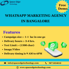 Discover the best WhatsApp marketing agency in Bangalore. Enhance your customer engagement and drive sales with our tailored marketing solutions.

Read More:- https://spaceedgetechnology.com/whatsapp-marketing-bangalore/
Email ID:- Info@spaceedgetechnology.com
Contact No.:- +91-9871034010