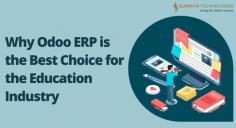 Why Odoo ERP is the Best Choice for the Education Industry (1)