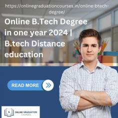 https://onlinegraduationcourses.in/online-btech-degree/