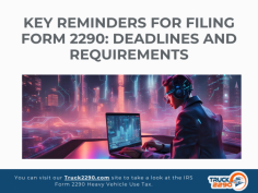 It's essential for truck owners and operators to stay informed about Form 2290 filing deadlines and requirements. With the proper tools and support, like those available from Truck2290.com, you can manage the process efficiently and confidently. Keep your trucking business running smoothly!