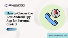 Discover how to choose the best Android spy app for parental control. Protect your kids online with features that ensure their safety and privacy.

#AndroidSpyApp #ParentalControl #DigitalSafety #ParentalMonitoring #ChildSafety