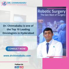 Are you searching for the top 10 oncologists in Hyderabad? Meet Dr. Chinnababu Sunkavalli renowned for advanced cancer treatments compassionate care and effective solutions for patients.  Book a consultation today.
