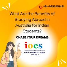 What Are the Benefits of Studying Abroad in Australia for Indian Students?
https://ioes.in/book-appointment/
https://ioes.in/study-in-australia/

Studying abroad in Australia offers numerous benefits for Indian students. The country is home to world-renowned universities that provide high-quality education and diverse courses. Australian degrees are globally recognized, enhancing career prospects. The multicultural environment fosters global networking and cultural exchange. Students gain independence, confidence, and a broader worldview. Additionally, Australia’s vibrant cities, beautiful landscapes, and high standard of living make it an attractive destination for international students.
