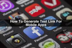 How To Generate Test  Links for Mobile Apps
app development mobile testing sataware approach, byteahead the main web development company steps of app developers near me the hire flutter developer mobile ios app devs testing a software developers method, software company near me requires software developers near me Android good coders and top web designers testing sataware will be software developers az considered app development phoenix in this app developers near me article.
