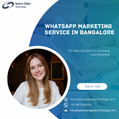 Choose the top WhatsApp marketing service in Bangalore. Get expert solutions to improve your customer engagement and drive sales. Reach out today!


For More Info:- https://spaceedgetechnology.com/whatsapp-marketing-bangalore/
Email ID:- Info@spaceedgetechnology.com
Ph No.:- +91-9871034010