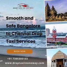 Experience smooth and safe travel with Drop Taxi In One Way's Bangalore to Chennai drop taxi services. Enjoy hassle-free booking, reliable drivers, and competitive fares for a comfortable journey between these two vibrant cities.
