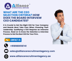 It is Crucial to Get the Right CEO for Your Company and Boards Must Take Care When Choosing Their Leadership. Qualifying a CEO Requires an Intensive Process. Read on to Know the Selection & Interview Process to Get the Best CEO for Your Firm.