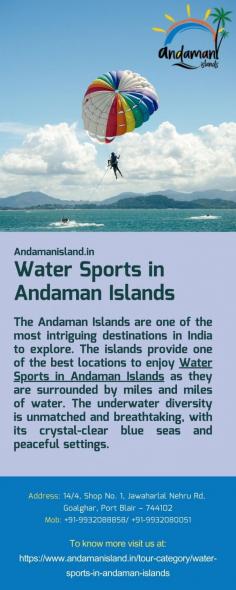 Water Sports in Andaman Islands
The Andaman Islands are one of the most intriguing destinations in India to explore. The islands provide one of the best locations to enjoy Water Sports in Andaman Islands as they are surrounded by miles and miles of water. The underwater diversity is unmatched and breathtaking, with its crystal-clear blue seas and peaceful settings.
For more details visit us at: https://www.andamanisland.in/tour-category/water-sports-in-andaman-islands 