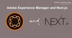 Adobe Experience Manager and Next.js