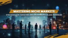 Unlock the secrets to mastering niche markets with effective strategies for targeting and growing specialized audiences. Learn how to identify niche opportunities, tailor your marketing approach, and build a loyal customer base in specific segments.