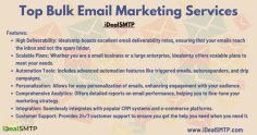 Now, let's compare some of the leading bulk email marketing services, focusing on idealsmtp and a few other prominent providers.