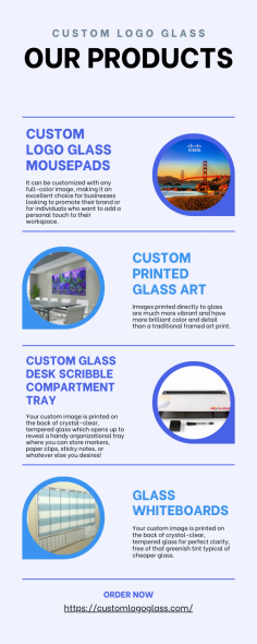 Custom Logo Glass offers a wide range of high-quality glass products that can be customized with your logo or design. 

https://customlogoglass.com/