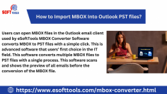 Today, I recommend using eSoftTools MBOX Converter Software for quickly importing MBOX files into Outlook PST format. This application efficiently converts multiple files into PST format, offering a straightforward user experience. It provides users with a live preview of all emails before transferring them to PST files. MBOX files can be migrated to formats such as PST/OST, IMAP, Office 365, NSF, HTML, EMLX, EML, Ya


hoo Mail, Gmail, and others. The software offers a free demo version allowing conversion of MBOX mailboxes with 25+ items per folder. eSoftTools MBOX Converter ensures 100% safety and security for all databases.

visit more:- https://www.esofttools.com/blog/import-mbox-to-outlook-pst/
website:-https://www.esofttools.com/mbox-converter.html