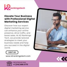 Discover how our expert digital marketing service can enhance your online presence, drive traffic, and boost sales. At K2 Rankings Tech, we provide tailored strategies to meet your business needs and help you succeed in the digital world.
