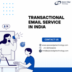 Enhance your email campaigns with the best transactional email marketing service in India. Discover effective solutions tailored for your business needs.


For More Info:- https://spaceedgetechnology.com/transactional-email-marketing-services/
Email ID:- Info@spaceedgetechnology.com
Ph No.:- +91-9871034010