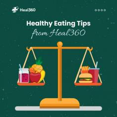 At Heal360, we believe in fueling your body with nutritious foods and developing healthy eating habits. Incorporate more fruits, vegetables, whole grains, and lean proteins into your daily meals. Stay hydrated, practice portion control, and make mindful food choices to enhance your well-being. Your body will appreciate the care you give it! 