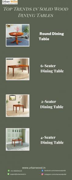 Top Trends in Solid Wood Dining Tables
