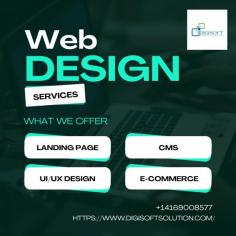 Digisoft Solution offers top-notch web design services to enhance your online presence. Our offerings include:

Landing Page Design
CMS Development
UI/UX Design
E-commerce Solutions

Contact us at +14169008577 or visit digisoftsolution.com.