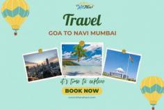 Hire Goa to Navi Mumbai taxi with Bharat Taxi for a joyful journey with family. Our reliable cab service ensures a hassle-free travel experience, making your trip enjoyable and relaxing. Book now!