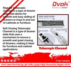 Regular telescopic channel is a type of drawer slide that allows for smooth and easy sliding of drawers or trays in and out of cabinets or furniture. Soft Closing Telescopic Channel is a type of drawer slide that uses a mechanism to ensure a smooth and quiet closing of drawers, making it ideal for furniture and cabinet applications.  