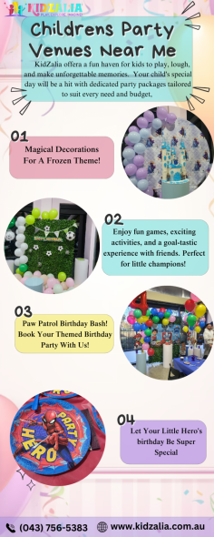 Childrens Party Venues Near Me |  Infographic

Are you searching for the perfect Children's Party Venue near me? Look no further! Come and celebrate your child's special day at KidZalia. We provide a nurturing environment that meets the unique needs of every child. Our dedicated team skill fully manages conflicts and prioritizes safety while remaining aware of cultural sensitivities. We are committed to continual learning and providing the best care and guidance possible. Book your party with us today for a fun and enriching experience filled with laughter and growth! Contact us at +61 437 565 383.