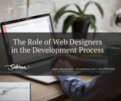 Post-Launch Responsibilities

Even after a website is launched, the role of a web designer doesn’t end. They often provide ongoing support and updates to ensure that the design remains current and effective. This can include updating content, making design tweaks based on user analytics, and ensuring that the site adapts to new devices and technologies.

In conclusion, web designers Singapore are essential throughout the entire development process, from initial planning and conceptualization to post-launch maintenance. Their expertise ensures that the final product is not only visually appealing but also functional and user-friendly. By collaborating closely with developers and other team members, web designers help create websites that meet client goals and provide an excellent user experience. Whether you’re a business owner or a web design company, understanding the vital role of web designers can lead to more successful and effective web development projects.

Pop over here : https://www.subraa.com/