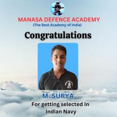 Congratulations to M. Surya for getting selected for the Indian Navy from Manasa Defence Academy! 