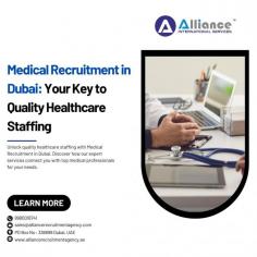 Unlock quality healthcare staffing with Medical Recruitment in Dubai. Discover how our expert services connect you with top medical professionals for your needs.