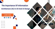 The Importance Of Information Architecture In UX And UI Design