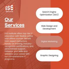 ESS Institute offers a range of professional courses in Delhi, including web designing, digital marketing, and more. Enhance your skills with expert-led training and practical experience at our state-of-the-art facility. Explore our programs and start your career journey today!