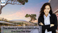 Goa, a paradise of sun-kissed beaches, vibrant culture, and serene landscapes, has always been a dream destination for many. If you’ve ever imagined owning a piece of this paradise, now is your chance. The House of Abhinandan Lodha presents an exclusive opportunity to own a villa plot One Goa the Vibe a prestigious project that redefines luxury living in Goa.

