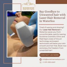 Tired of waxing and shaving? Our Laser Hair Removal in Waterloo saves you from uncomfortable, painful waxing. Sunshine Cosmetic Clinic and Medi Spa's state of the art technology and expert technicians will leave your skin smooth and hair free. Book now and enjoy the freedom from unwanted hair!
