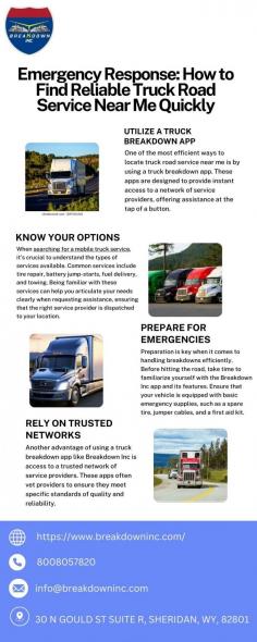 When facing a truck breakdown, finding dependable help is crucial. Use a truck breakdown app to locate truck road service near me efficiently. For immediate assistance, consider mobile truck service providers who offer on-the-spot repairs, ensuring your vehicle gets back on the road swiftly. Visit here to know more:https://truckbreakdownapp.blogspot.com/2024/08/emergency-response-how-to-find-reliable.html