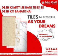 Tiles as Beautiful
As Your Dreams......

Desh Ki Mitti Se Bani Tiles Se
Desh Ko Banate Hai..

