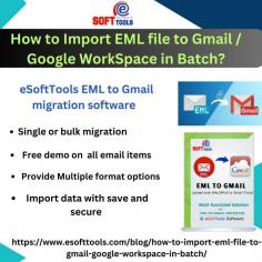 I am considering using the eSoftTools EML to Gmail migration tool to import EML files to Gmail or Google Workspace in batches. This software works perfectly with EML files and can handle single or multiple conversions at once. It comes with extra smart features and functions. Unlike Gmail, which requires an internet connection to access certain options, this tool can work offline and show some data files. The software is user-friendly and suitable for both technical and non-technical users. It supports all types of email clients and is easy to understand. No special technical skills are required to use it. Additionally, users can take advantage of the free demo to test the tool with all emails before starting the import process.