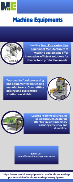 Top-notch food processing line equipment manufacturers at MachineEquipments.com offer reliable, high-quality solutions for your needs.
To know more, please visit website - https://www.machinesequipments.com/food-processing-plants-and-line/food-processing-line-equipment


