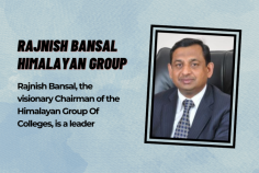 Rajnish Bansal’s role as the visionary Chairman of the Himalayan Group of Colleges exemplifies what true leadership in education looks like. His dedication to building careers, nurturing responsible citizens, and creating a positive societal impact has set a standard for educational institutions worldwide. By prioritizing excellence, innovation, and moral values, Bansal has ensured that the Himalayan Group of Colleges remains a leader in the field of education.

