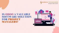 Is Odoo a Valuable Software Solution for Project Managers