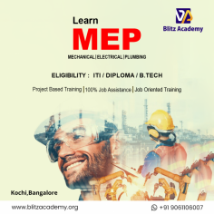 Join the top MEP training institute in Kerala and kickstart your career in the  field of Mechanical, Electrical, and Plumbing. Enroll now and become an in-demand professional.