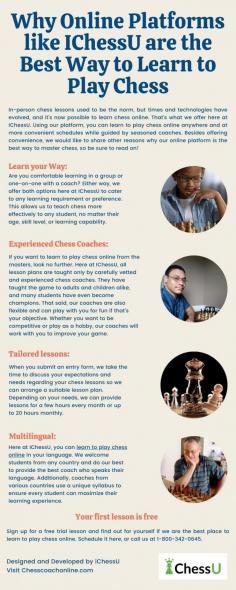 Why Online Platforms like IChessU are the Best Way to Learn to Play Chess

Visit https://chesscoachonline.com/ to know more.