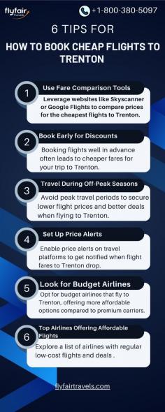 To book cheap flights to Trenton, compare fares using travel websites, book early, travel during off-peak times, set price alerts, and consider budget airlines for the best deals.