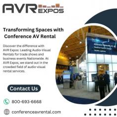 Experience the difference with AVR Expos: Top audio-visual rentals for trade shows and business events nationwide.