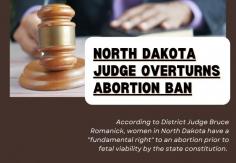 North Dakota Judge Overturns Abortion Ban