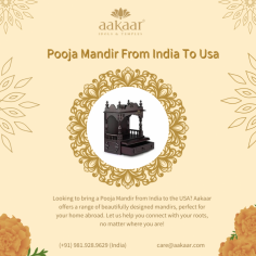 Pooja Mandir from India to USA in the fastest possible time

Shop for premium quality wall hanging Pooja Mandir at affordable prices only at Aakaar.com. Explore more than forty different Pooja Mandir designs in various sizes that are handcrafted to suit your divine needs. Our Wooden Temples are easy to clean and require almost no assembly. We also offer to custom-make your Wooden Temple or Pooja Mandapam or Pooja Mandir with doors or without doors, to fit your size. Visit us at Aakaar.com for all your Pooja Mandir For Home and even get Pooja Mandir For Sale In India.