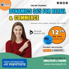 Join Now: https://bit.ly/3TnNewC 
Attend Online #FreeDemo on #Dynamics 365 for Retail&Commerce by Mr.Kishore
Demo on: 12th August, 2024@ 08:00 AM (IST)
Contact us: +91 9989971070
Visit Blog: https://visualpathblogs.com/
WhatsApp: https://www.whatsapp.com/catalog/919989971070
Visit: https://visualpath.in/microsoft-dynamics-ax-retail-management-training.html

