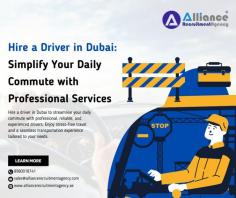 Hire a driver in Dubai to streamline your daily commute with professional, reliable, and experienced drivers. Enjoy stress-free travel and a seamless transportation experience tailored to your needs.