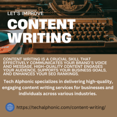  Tech Alphonic specializes in delivering high-quality, engaging content writing services for businesses and individuals across various industries. From blogs and articles to website copy and marketing materials, our expert writers create compelling content tailored to your brand's voice and audience. Elevate your online presence with content that drives traffic, builds trust, and converts leads into loyal customers with Tech Alphonic.